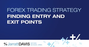 Finding Entry and Exit Points – Forex Trading Strategy Q&A
