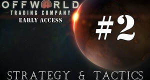 Offworld Trading Company Strategy & Tactics: Replay