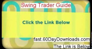 Swing Trader Guide Download PDF Free of Risk – go here before accessing